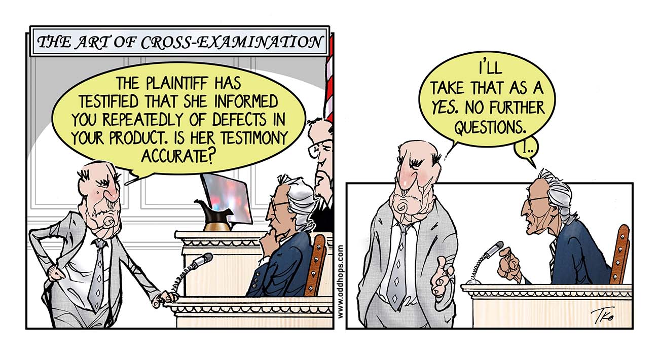 Attorney cross-examines a witness but won't let him speak.